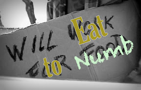 Will Eat for Numb