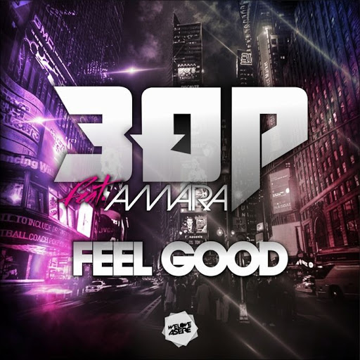 3OP Feat Amara - Feel Good (Dj Mauro Vay & Luke GF Extended)