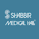SHABBIR MEDICAL HALL