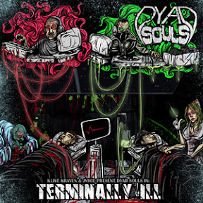 Dyad Souls - Terminally Ill