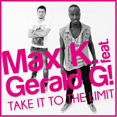 Max K. feat. Gerald G! - Take It To The Limit (Darius & Finlay Remix)