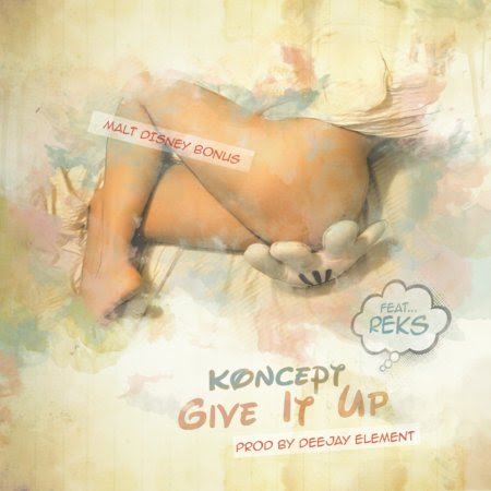 Koncept ft REKS - Give It Up Koncept ft REKS - Give It Up