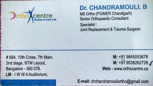 Ortho Centre, #684, 10 cross, 7th Main, LM IWWA Auditorium, BTM 2nd Stage, Bengaluru, Karnataka 560076, India, Orthopaedic_surgeon, state KA