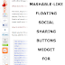 New, Improved Mashable-like Floating Social Sharing Buttons Widget for Blogger