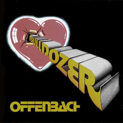 Offenbach ~ 1973 ~ Bulldozer