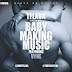 #BOB Presents: TFlava – Baby Making Music
ft. Vyne.