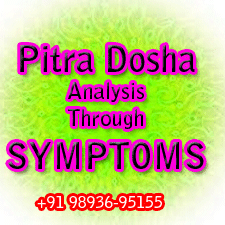 Pitra Dosha Analysis Through Symptoms