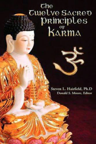 The Twelve Sacred Principles Of Karma