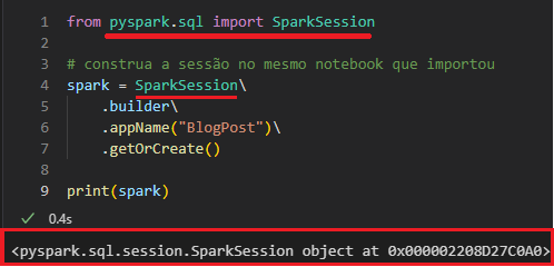Criação da SparkSession via API Python utilizando a biblioteca Pyspark.