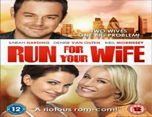 فيلم Run for Your Wife