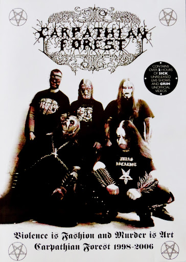 Carpathian Forest – Violence is Fashion and Murder is Art (2010 ?)