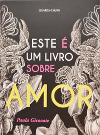 Este é um livro sobre amor - Paula Gicovate