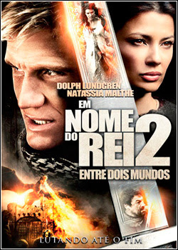 Filme Poster Em Nome Do Rei 2: Entre Dois Mundos DVDRip XviD Dual Audio & RMVB Dublado