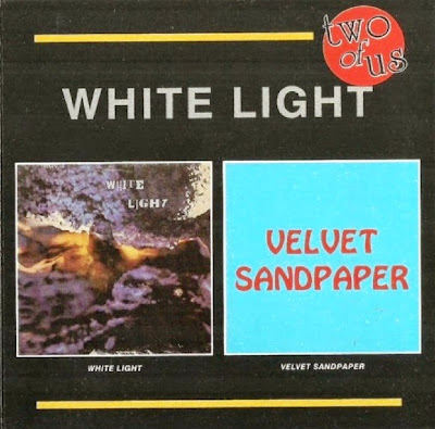 White Light ~ 1970 ~ White Light + 1969 ~ Velvet Sandpaper