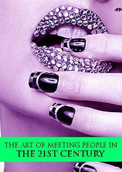 The Art Of Meeting People In The 21st Century