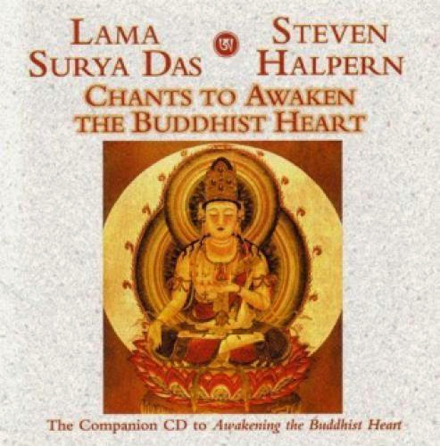 Chants To Awaken The Buddhist Heart