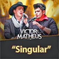 Victor e Matheus - Singular