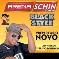 CD Black Style - Arena Schin - Senhor do Bonfim - BA - 10.11.2012