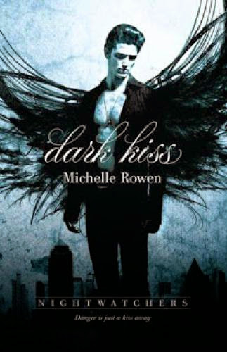 Review Dark Kiss By Michelle Rowen