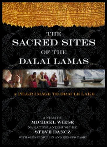 The Sacred Sites Of The Dalai Lamas A Pilgrimage To The Oracle Lake