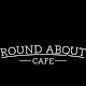 Round About Cafe