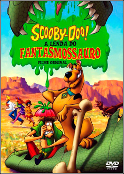 Scooby Doo! e a Lenda do Fantasmossauro - DVDRip AVI Dual Áudio + RMVB Dublado