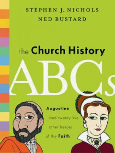 The Church History Abcs