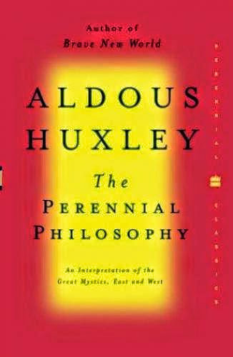 Aldous Huxley The Perennial Philosophy