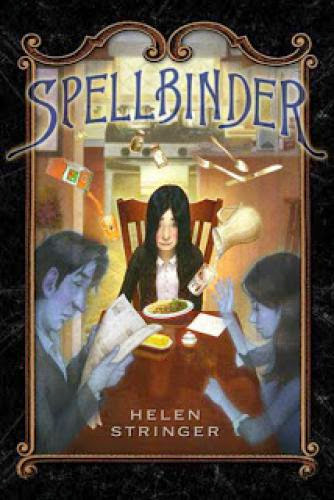 A Review Of Spellbinder By Helen Stringer
