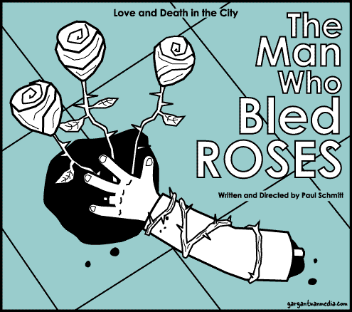 The Man Who Bled Roses