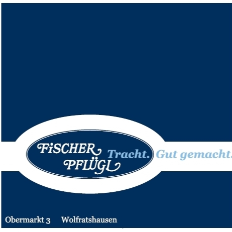 Fischer Pflügl Tracht. Gut gemacht. logo