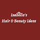 Isabella's Hair and Beauty Ideas