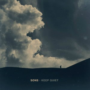 SONS - Keep Quiet (2012)