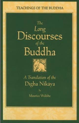 The Long Discourses Of The Buddha A Translation Of The Digha Nikaya
