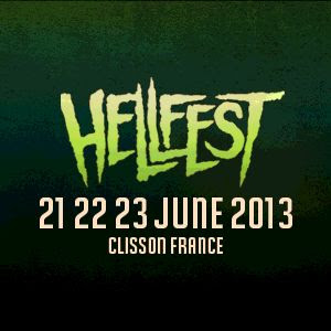 Hellfest 2013 @ Clisson 21,22 & 23/06/2013