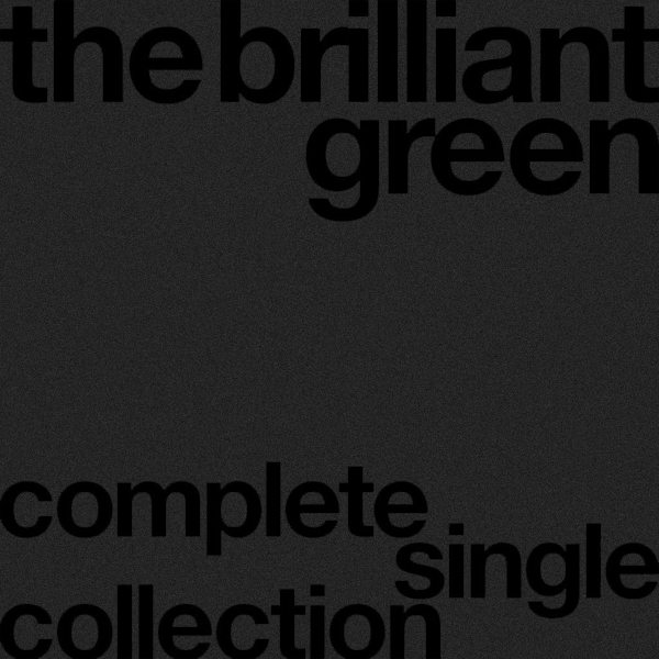 Art Work Japan: The Brilliant Green - Complete Single Collection '97-'08