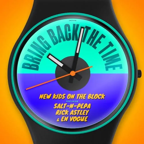 Bring Back The Time (Single) | New Kids On The Block - nkotb.blog