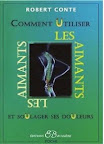 Voici une collection de 72 ouvrages pour ceux qui souhaitent aider leur prochain... Comment%252520utiliser%252520les%252520aimants