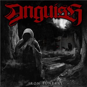 Anguish - Iron Funeral (2012) Anguish - Iron Funeral (2012)