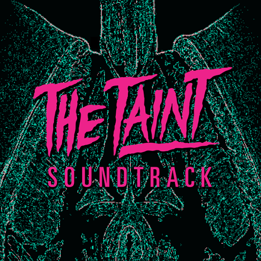 The Taint Soundtrack
