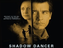 فيلم Shadow Dancer بجودة BluRay