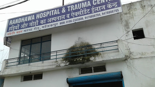 Randhawa Hospital & Trauma Centre, Opposite Judicial Court Complex, Chhoti Nehar, Old National Hwy 15, Malikpur, Punjab, India, Orthopaedic_surgeon, state PB