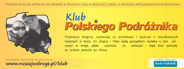 Klub Polskiego Podróżnika Ruszaj w Drogę