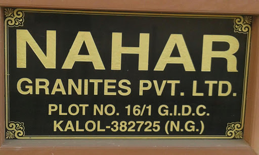 Nahar Granites Pvt Ltd, Nahar Zinc Oxide 16/1, G.I.D.C. Estate, Kalol, Gujarat 382721, India, Business_and_Trade_Organization, state GJ