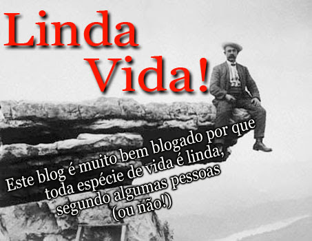 Linda Vida!