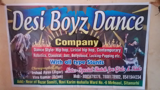 Desi Boyz Dance Company, Navi kareem Mauhalla, Ward No 6, Mahsaul Block, Lakshmi Nagar, Near Bazar Samiti, Sitamarhi, Bihar 343502, India, Freestyle_Dance_Class, state BR
