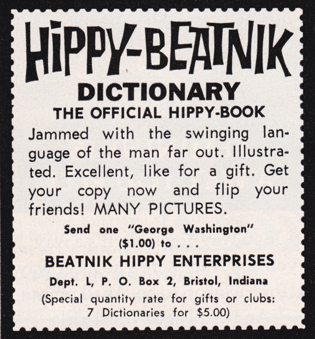 Publicité vintage : Hippy-Beatnik dictionary - Pour vous Madame, pour vous Monsieur, des publicités, illustrations et rédactionnels choisis avec amour dans des publications des années 50, 60 et 70. Popcards Factory vous offre des divertissements de qualité. Vous pouvez également nous retrouver sur www.popcards.fr et www.filmfix.fr