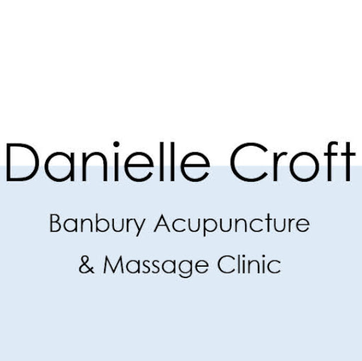 Banbury Acupuncture & Massage Clinic, Danielle Croft