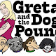 Greta and THE DOG POUND