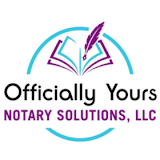 Officially Yours Mobile Notary Solutions, LLC